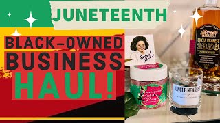 JUNETEENTH BLACK OWNED BUSINESS HAUL