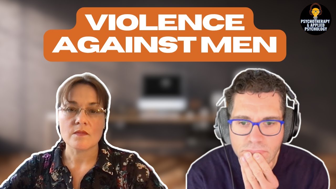 Rethinking Men's Experiences of Intimate Partner Violence with Dr. Alexandra Lysova