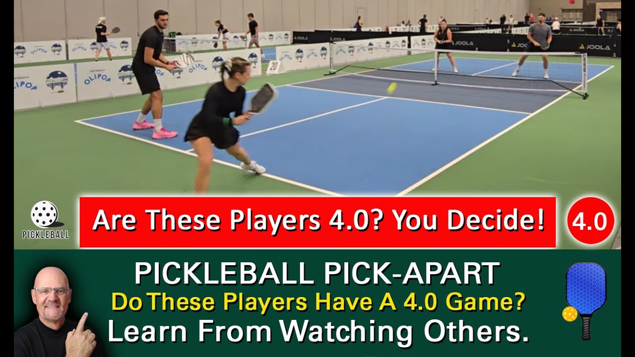 Pickleball! Are These Players At The 4.0 Level? Your Opinion Counts!