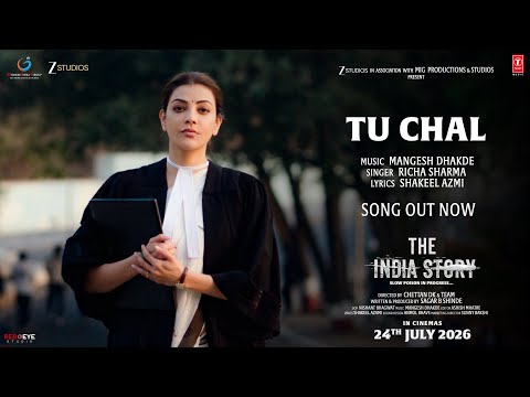 The India Story: Tu Chal (Song) | Kajal Aggarwal Kitchlu | Shreyas Talpade | Chettan DK — The India Story