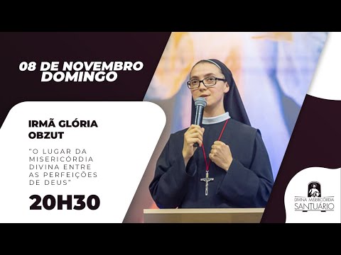 19º Congresso Nacional da Divina Misericórdia | Irmã Glória Obzut | 08/11/2020