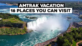 Amtrak Vacations | 16 Places You Can Visit
