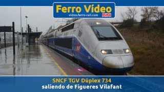 preview picture of video 'SNCF TGV Dúplex 734 saliendo de Figueres Vilafant'