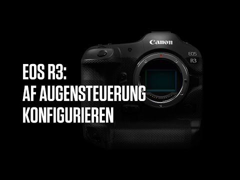 Canon Academy Quick-Tipp: Konfiguriere die EOS R3 AF-Augensteuerung