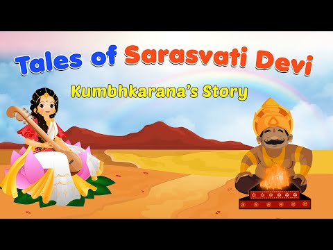 Sarasvati Devi | Kumbhakarana's Story | Devi Saraswati & Kumbhkaran | Stories of Sarasvati Devi