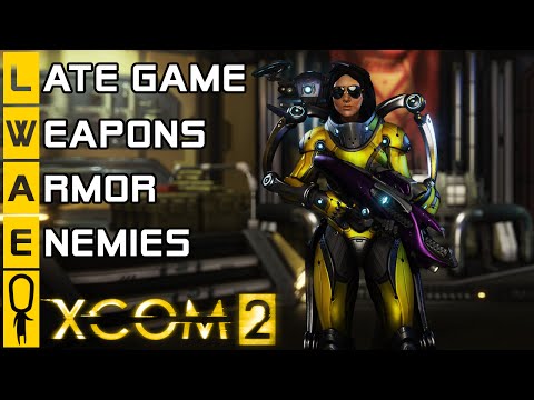 XCOM 2 - Late Game Weapons, Armor and Enemies [Chrysallid, Andromedon, Gatekeeper, Sectopod]Gameplay