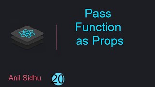 React tutorial for beginners #20 Pass Function as Props