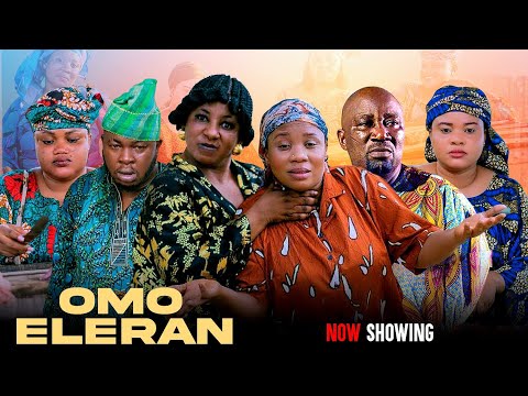 Omo Eleran Yoruba Movie 2025 Drama Wumi Toriola | Mide Abiodun | Basira Beere | Londoner | Opeyemi