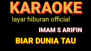 Download lagu BIAR DUNIA TAU KARAOKE IMAM S ARIFIN mp3 Download lagu BIAR DUNIA TAU KARAOKE IMAM S ARIFIN mp3