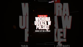 🚨 WICHURA UDERZA W POLSKĘ! Do 85 km/h – zobacz czy nie u CIEBIE! 😱