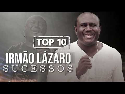 IRMÃO LÁZARO AS DEZ MELHORES SUCESSOS OUVIR EM 2023   CD COMPLETO 2023