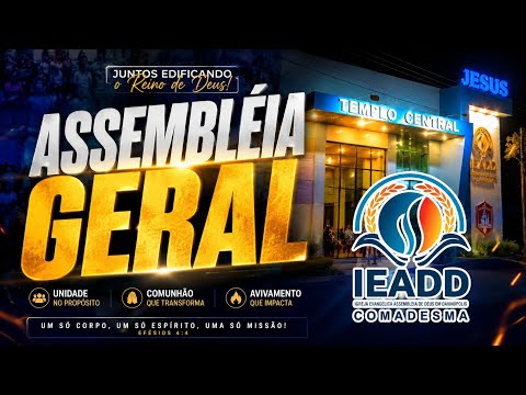 Assembléia Geral IEADD COMADESMA em Davinópolis-MA Terça-feira 21/07/2026 