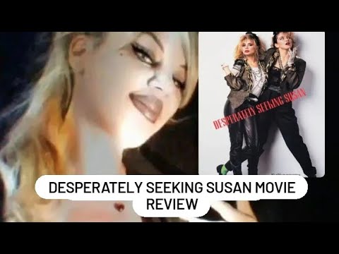 DESPERATELY SEEKING SUSAN MOVIE REVIEW 🍿