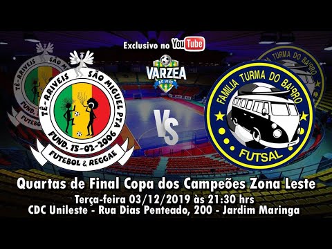 Tê-rriveis FR  x  Família Turma do Bairro FS - Quartas de Final - Copa dos Campeões Zona Leste 2019