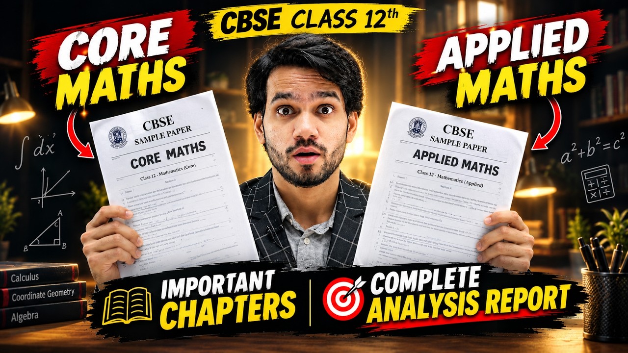 CLASS 12TH MATHS SAMPLE PAPER ANALYSIS | 2026-27 | STEP BY STEP BREAKDOWN | HIDDEN FACTS