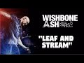 WISHBONE ASH IN PARIS - "Leaf and Stream"