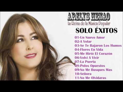 Arelys Henao - Mix  Solo Exitos Vol.1
