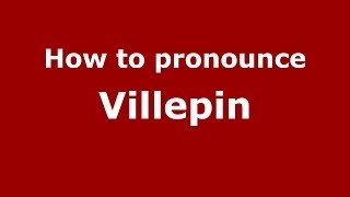How to pronounce Villepin