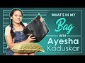 What S In My Bag With Ayesha Kaduskar Exclusive India Forums