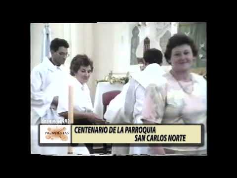 ARCHIVO | Centenario de la Parroquia de San Carlos Norte (1992)
