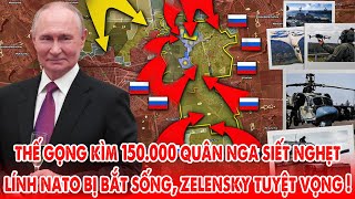 Thế gọng kìm 150.000 quân Nga siết nghẹt, lính NATO bị bắt sống, Zelensky tuyệt vọng! - 5P Kiến Thức