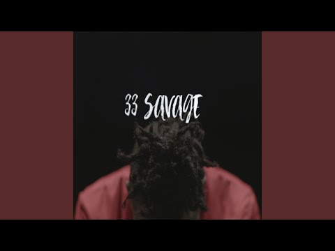 33 Savage