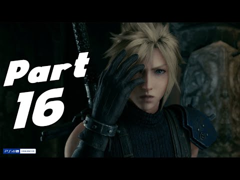 FINAL FANTASY 7 REMAKE Walkthrough Gameplay Part 16 FULL GAME