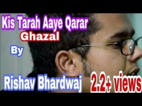 Rishav Bhardwaj Gazal