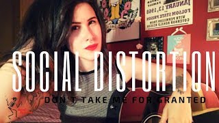 SOCIAL DISTORTION - Don&#39;t take me for granted (Liv Wallace acoustic cover)