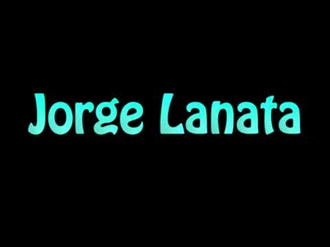 Learn How To Pronounce Jorge Lanata