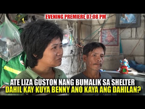 ATE LISA GUSTO NG BUMALIK SA SHELTER DAHIL KAY TATAY BENNY