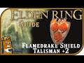 Flamedrake Talisman +2 - Stop fire in it's tracks! - Elden Ring Field Guides #shorts