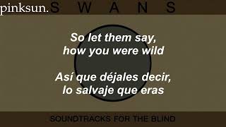 Swans - Red Velvet Wound (Sub. Inglés/Español)