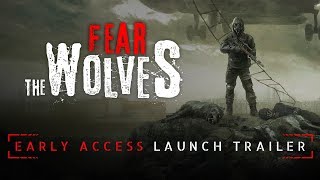 Fear the Wolves: Игра в раннем доступе