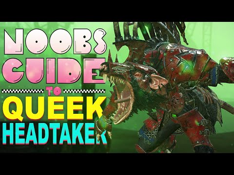 NOOB'S GUIDE to QUEEK HEADTAKER