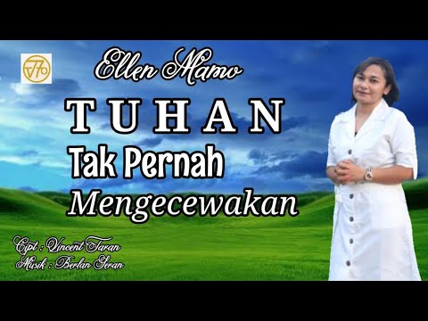Tuhan Tak Pernah Mengecewakan - Ellen Mamo (Official Music Video) - Lagu Rohani