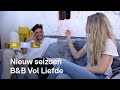 Eerste beelden van B&B Vol Liefde!