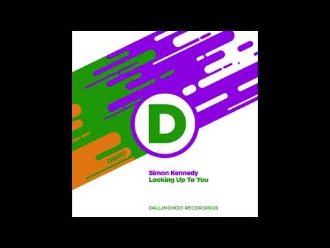 Simon Kennedy - Looking Up To You (Original Mix)