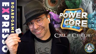 Board Game Coffee - Power Core: Call of Cthulhu video thumbnail