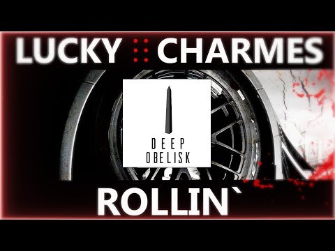Lucky Charmes - Rollin'