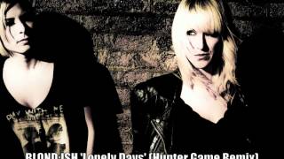 Pete Tong's Essential New Tune :: Blond:ish - Lonely Days (Hunter Game Remix)