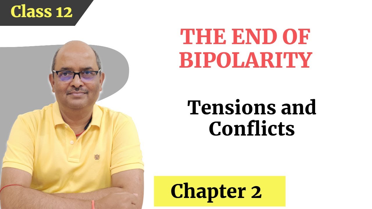 Tensions and Conflicts|The End of Bipolarity| Class12|Political Science|NCERT @SoSimpleTutorial