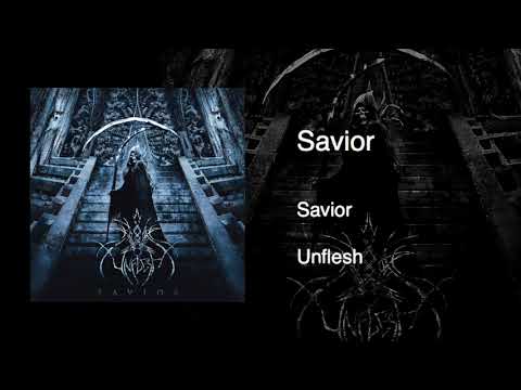Unflesh - Savior