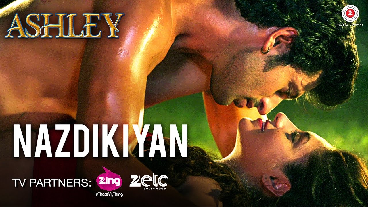 Nazdikiyan Lyrics  | Ashley | Rishi Bhutani, Gurleen Chopra | Deepali Sathe, Dev Negi | Dushyant Dubey