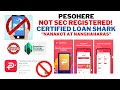 Pesohere  |  Not SEC Registered   |  Loan Shark  |  Naghaharas