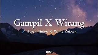 Download lagu Gampil X Wirang - Guyon Waton X Deny Caknan || Lirik Lagu🎵 mp3
