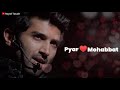 Pyar Mohabbat AASHIQUI