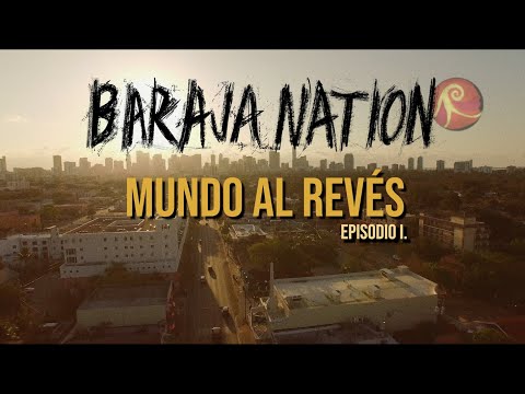 BARAJA NATION - EP1 Mundo Al Revés (Live)