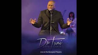 Dr Tumi - Nothing without you
