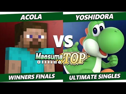 MaesumaTOP #10  Winners Finals - Acola (Steve, Pyra Mythra) Vs. Yoshidora (Yoshi) SSBU Ultimate
